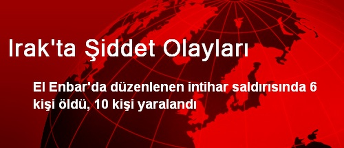 Irak\'ta Şiddet Olayları