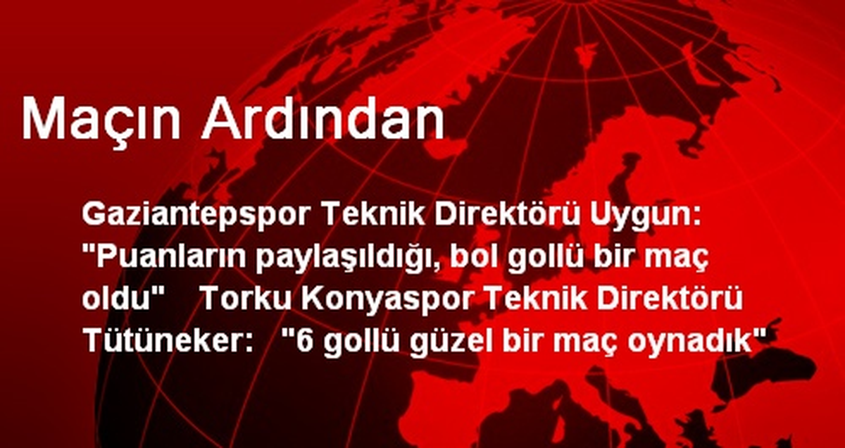 Maçın Ardından