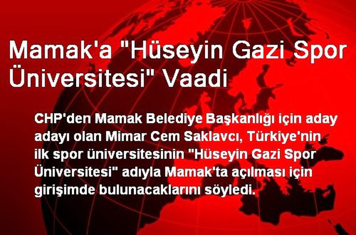 Mamak\'a "Hüseyin Gazi Spor Üniversitesi" Vaadi