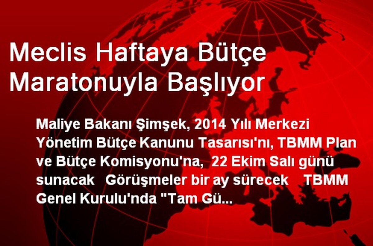Meclis Haftaya Bütçe Maratonuyla Başlıyor
