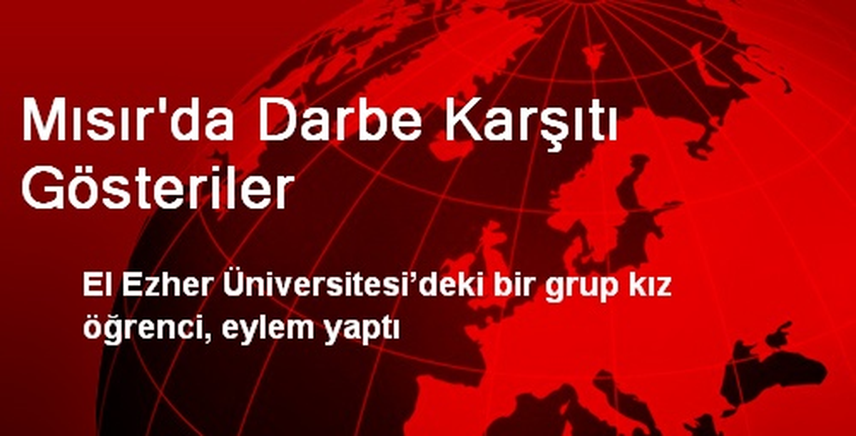 Mısır\'da Darbe Karşıtı Gösteriler