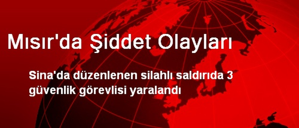 Mısır\'da Şiddet Olayları