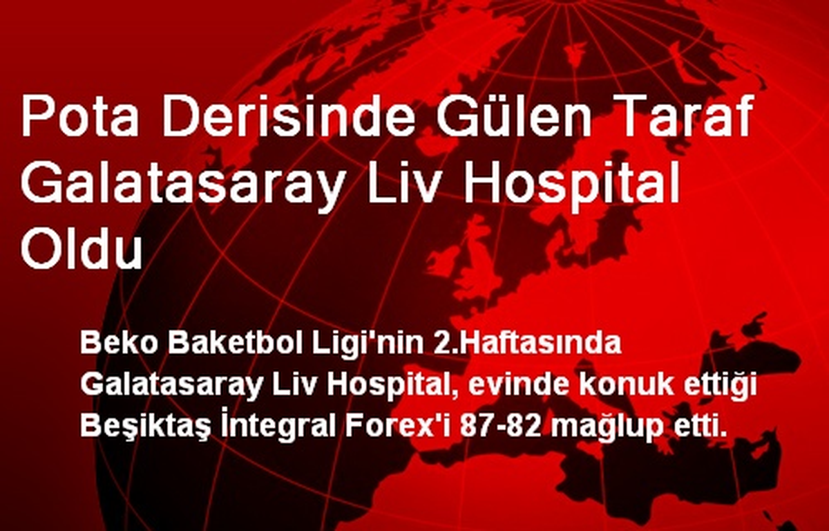 Pota Derisinde Gülen Taraf Galatasaray Liv Hospital Oldu
