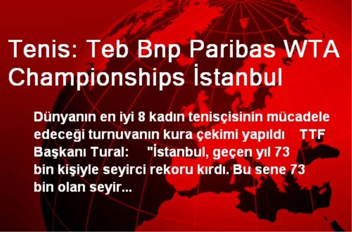 Tenis: Teb Bnp Paribas WTA Championships İstanbul