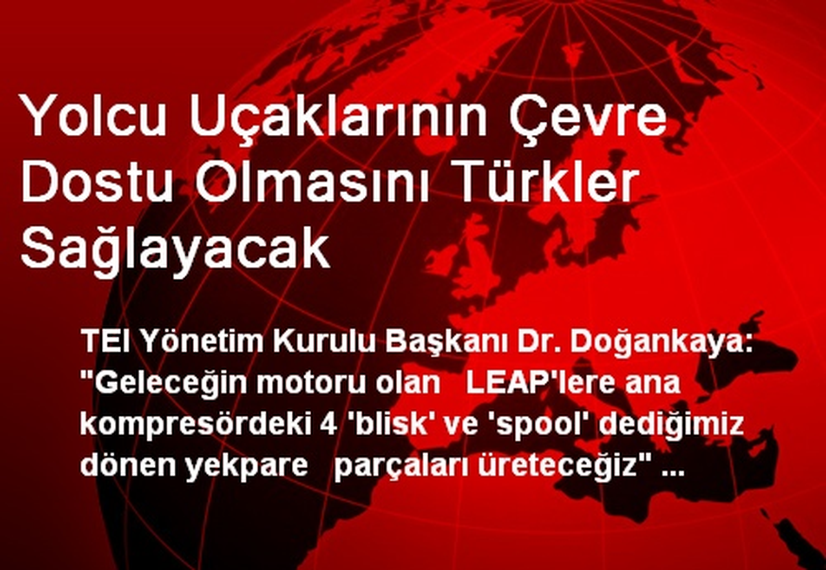 Yolcu Uçaklarının Çevre Dostu Olmasını Türkler Sağlayacak