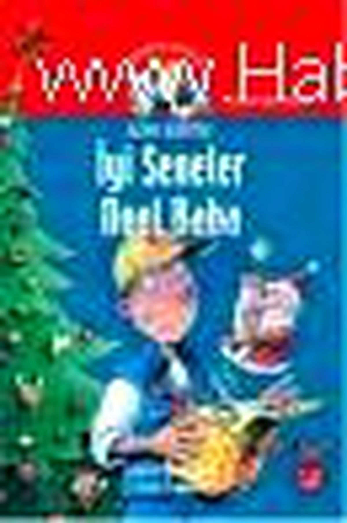 Acar Hafiye - İyi Seneler Noel Baba Kitabı