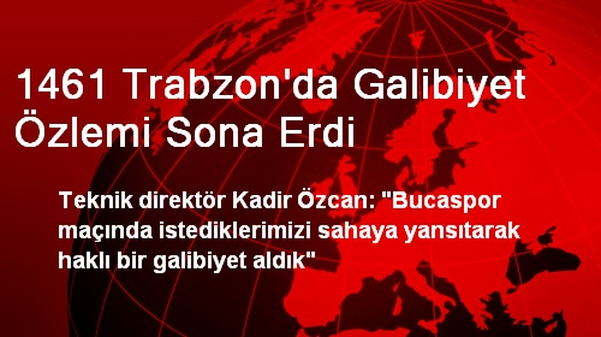 1461 Trabzon\'da Galibiyet Özlemi Sona Erdi