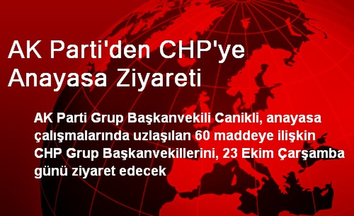AK Parti\'den CHP\'ye Anayasa Ziyareti