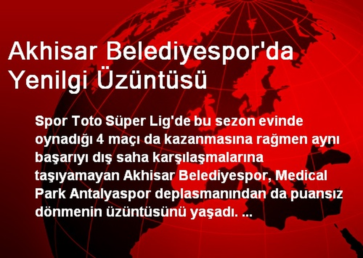 Akhisar Belediyespor\'da Yenilgi Üzüntüsü