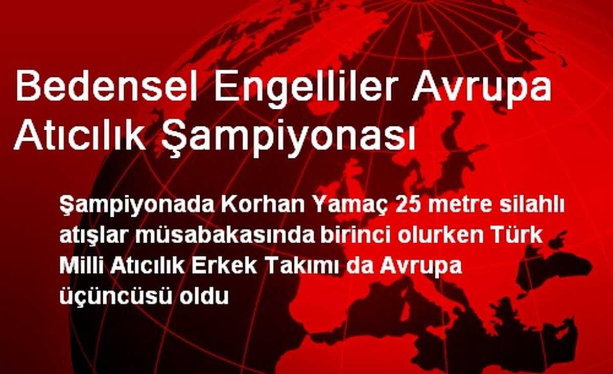 Bedensel Engelliler Avrupa Atıcılık Şampiyonası