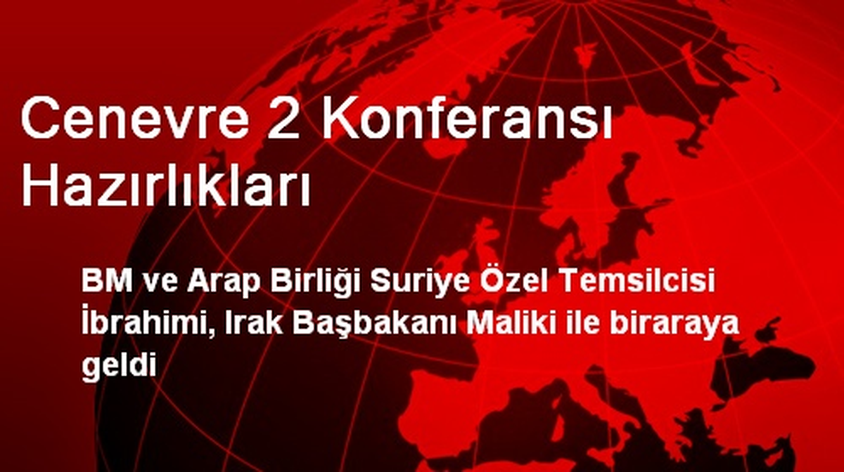 Cenevre 2 Konferansı Hazırlıkları