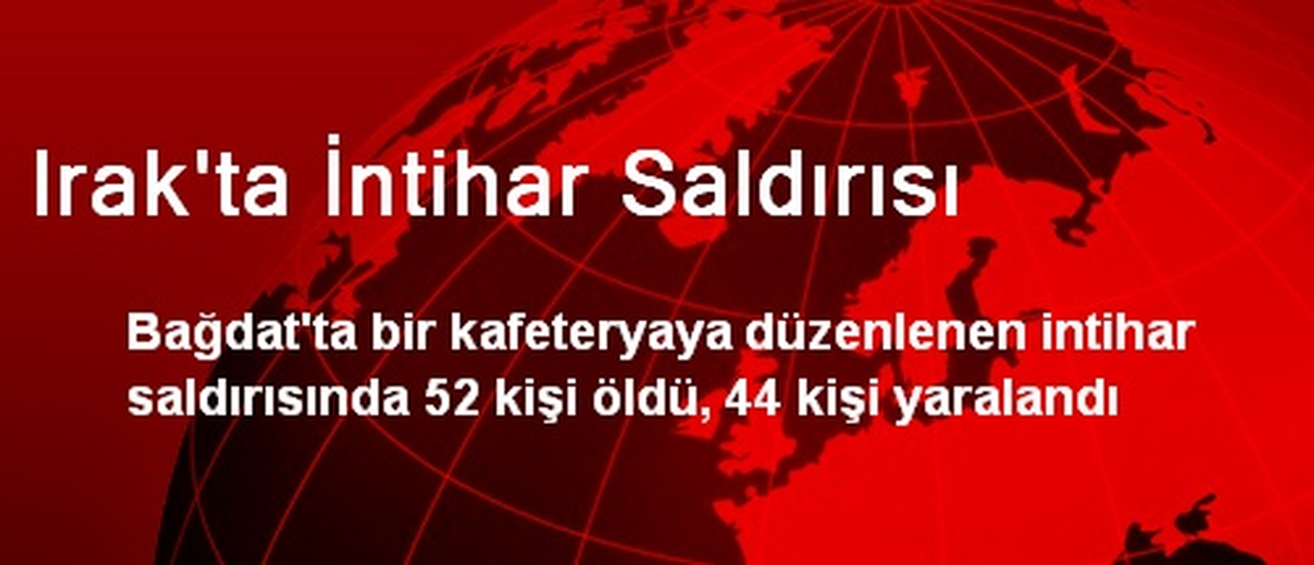 Irak\'ta İntihar Saldırısı