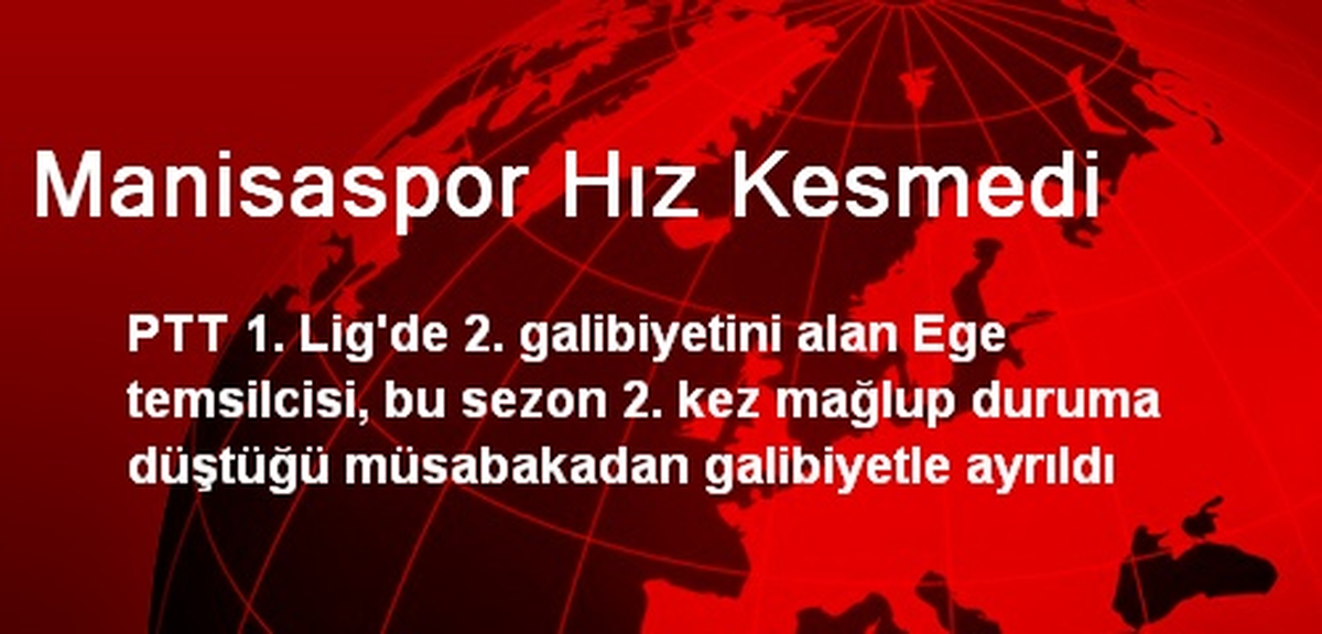 Manisaspor Hız Kesmedi