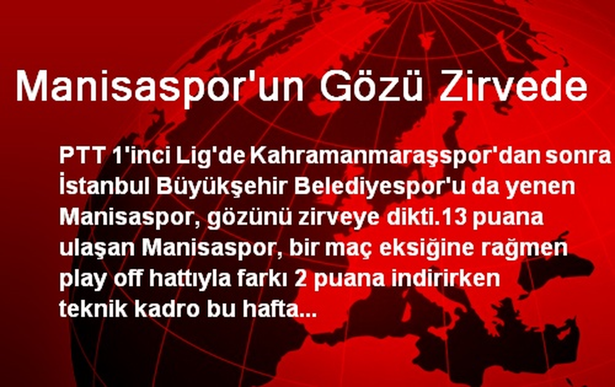 Manisaspor\'un Gözü Zirvede
