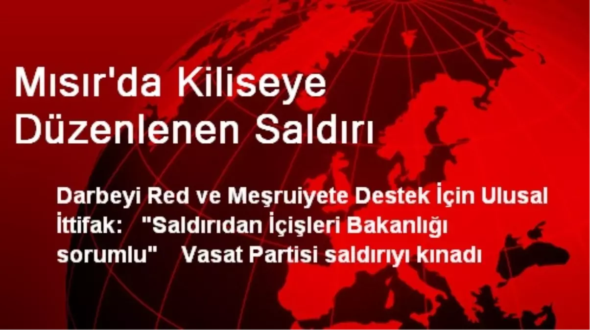 Mısır\'da Kiliseye Düzenlenen Saldırı