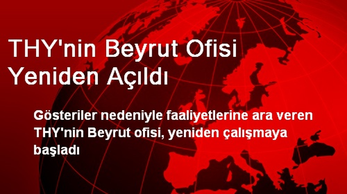 THY\'nin Beyrut Ofisi Yeniden Açıldı