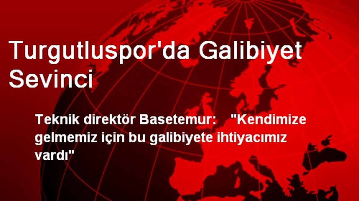 Turgutluspor\'da Galibiyet Sevinci