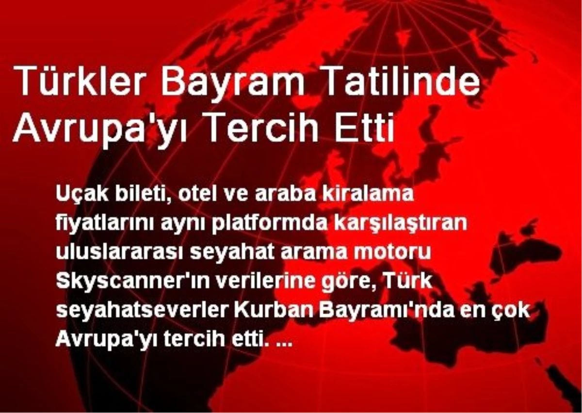 Türkler Bayram Tatilinde Avrupa\'yı Tercih Etti