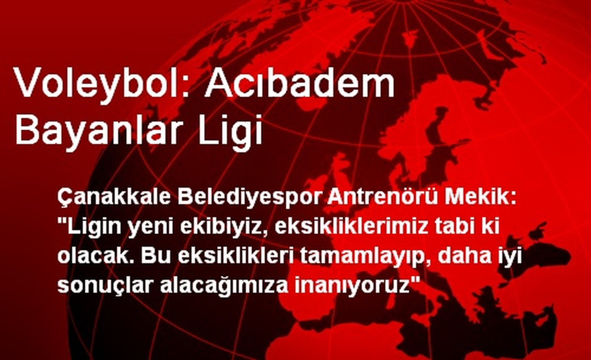Voleybol: Acıbadem Bayanlar Ligi