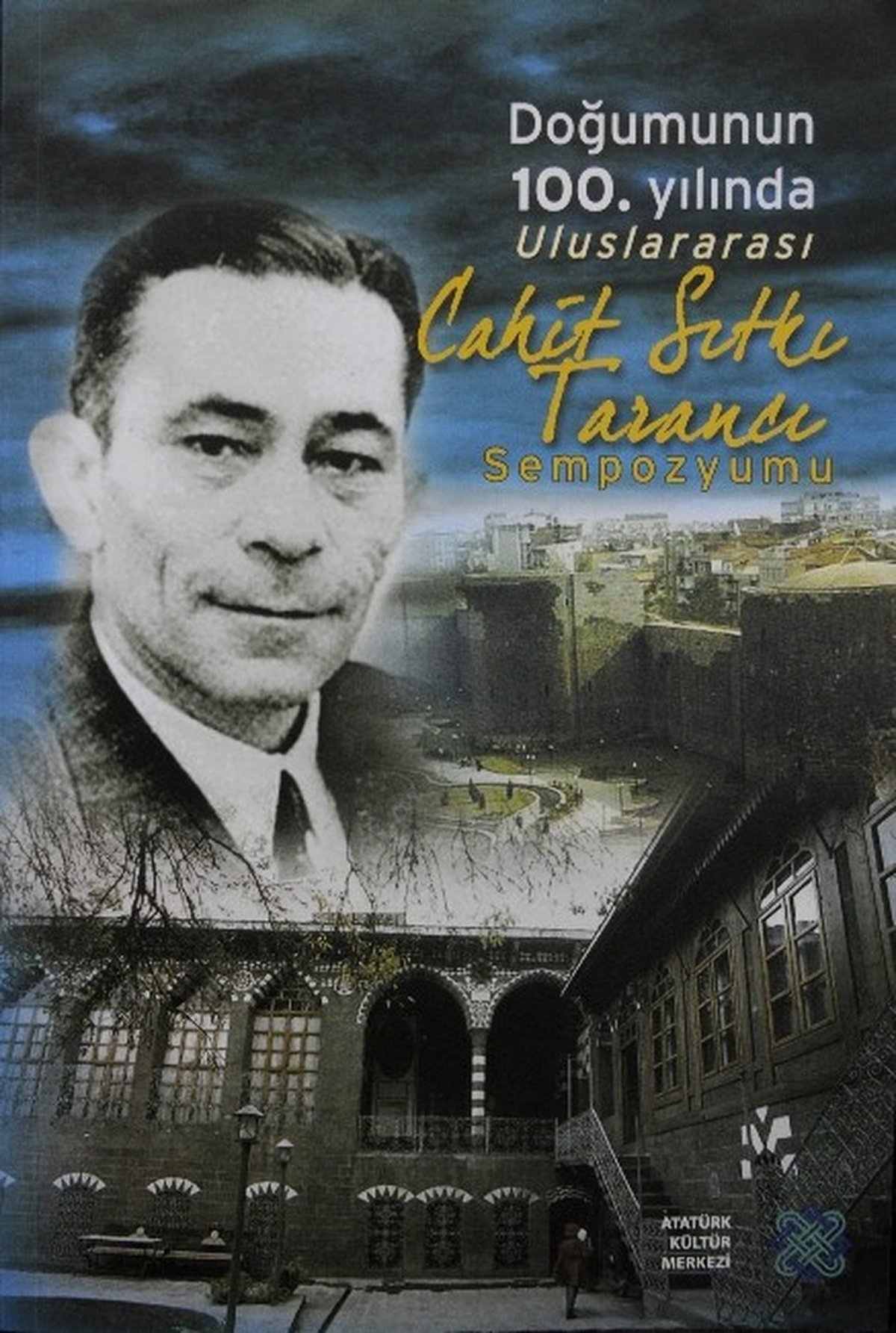 Cahit Sıtkı Tarancı Sempozyumu Kalıcı Hale Geldi