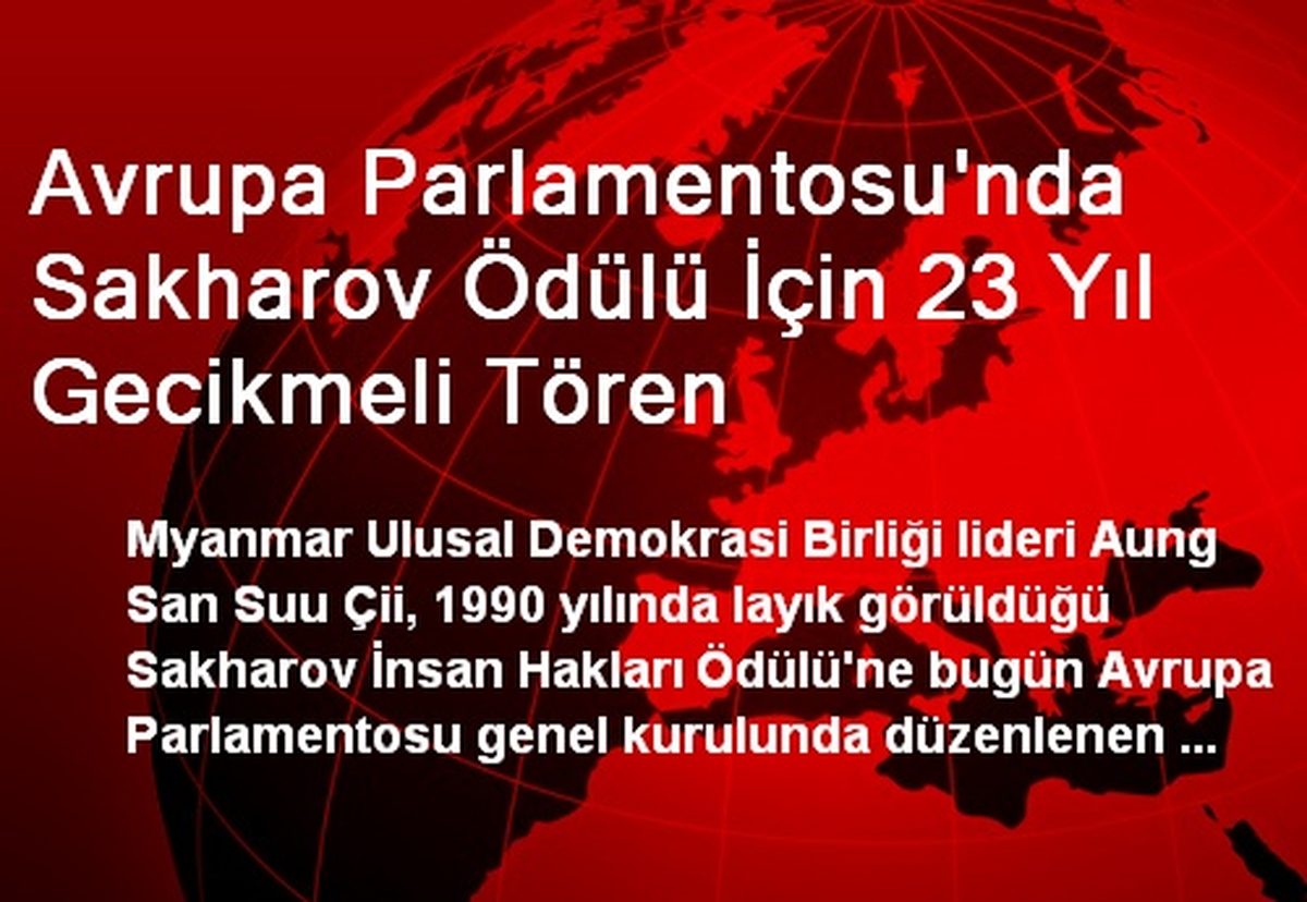 Avrupa Parlamentosu\'nda Sakharov Ödülü İçin 23 Yıl Gecikmeli Tören