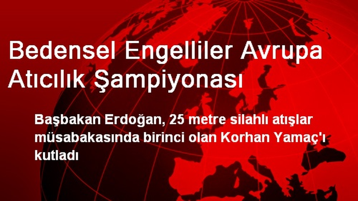 Bedensel Engelliler Avrupa Atıcılık Şampiyonası