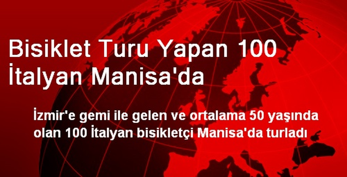 Bisiklet Turu Yapan 100 İtalyan Manisa\'da