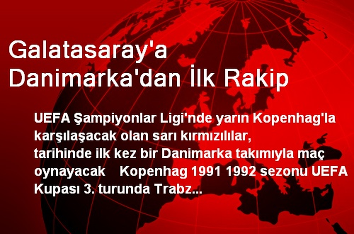 Galatasaray\'a Danimarka\'dan İlk Rakip
