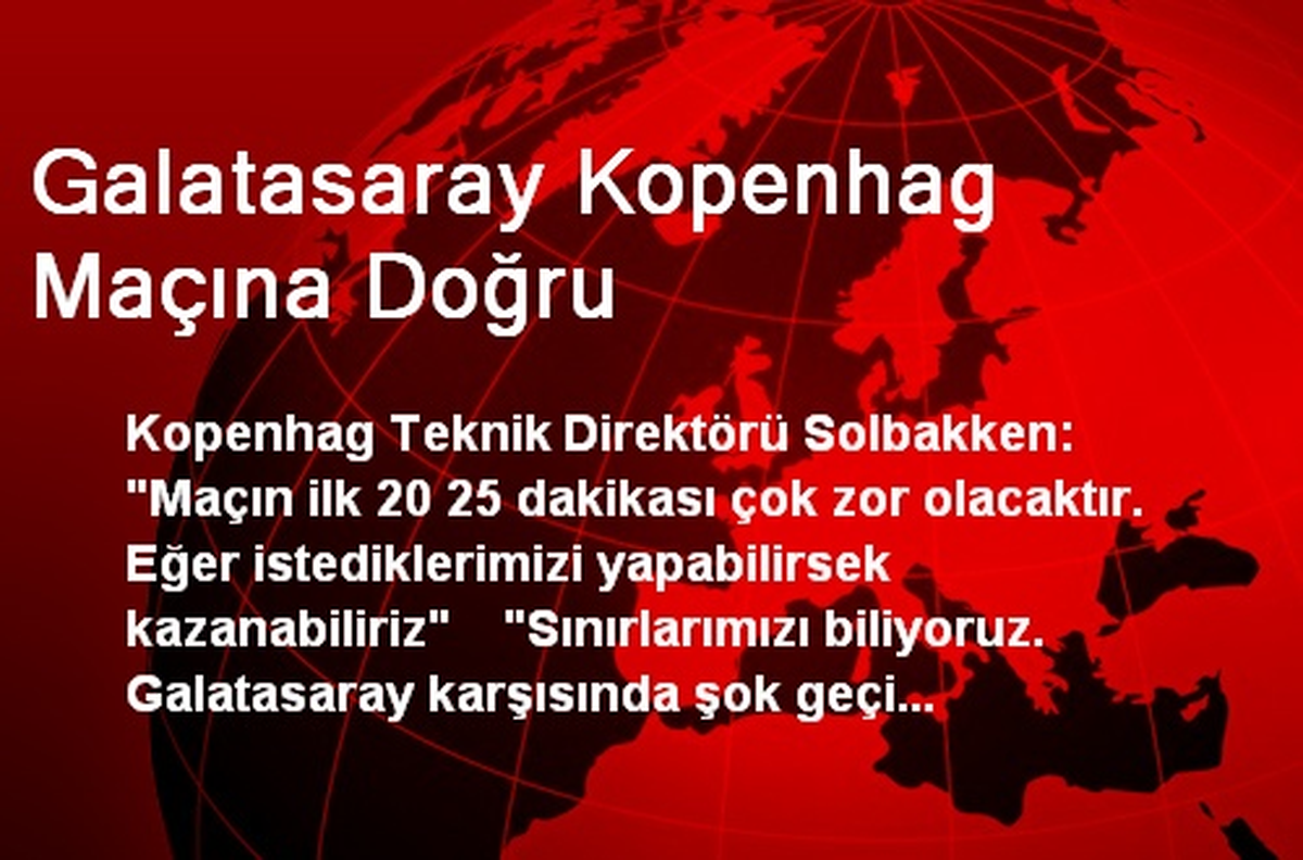 Galatasaray Kopenhag Maçına Doğru