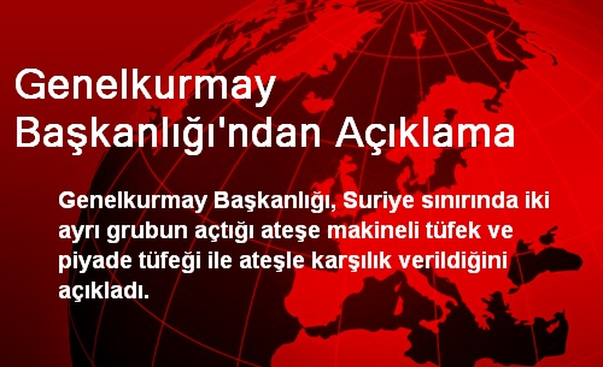 Genelkurmay Başkanlığı\'ndan Açıklama