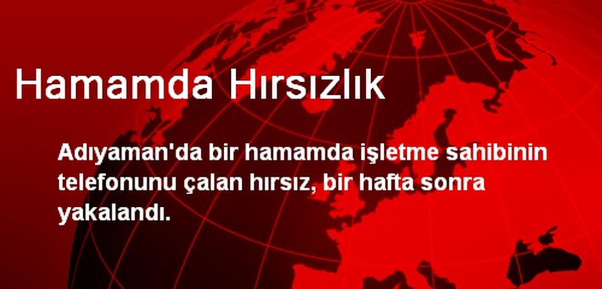 Hamamda Hırsızlık