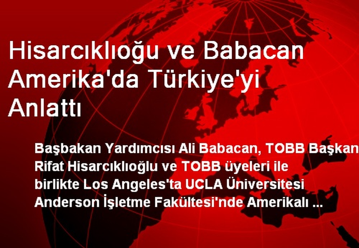 Hisarcıklıoğu ve Babacan Amerika\'da Türkiye\'yi Anlattı