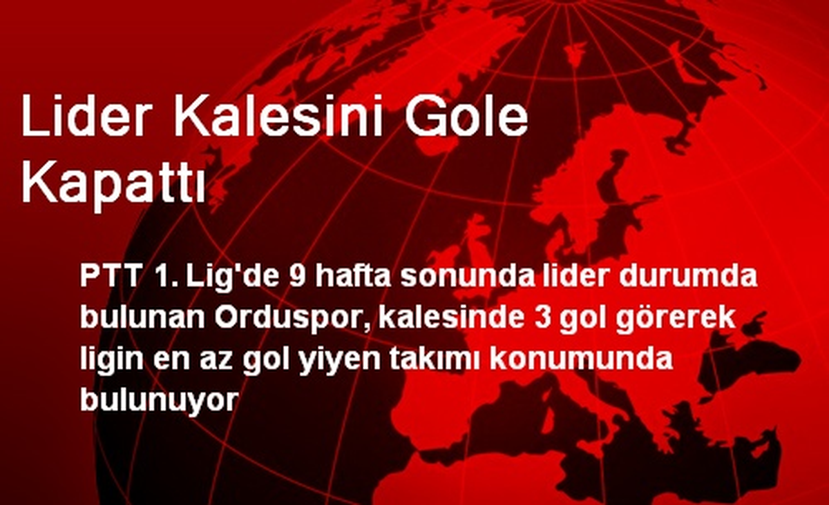 Lider Kalesini Gole Kapattı