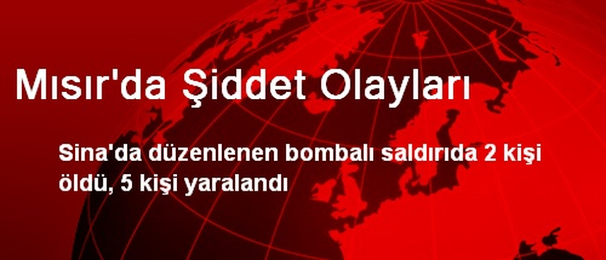 Mısır\'da Bombalı Saldırı: 2 Ölü, 5 Yaralı