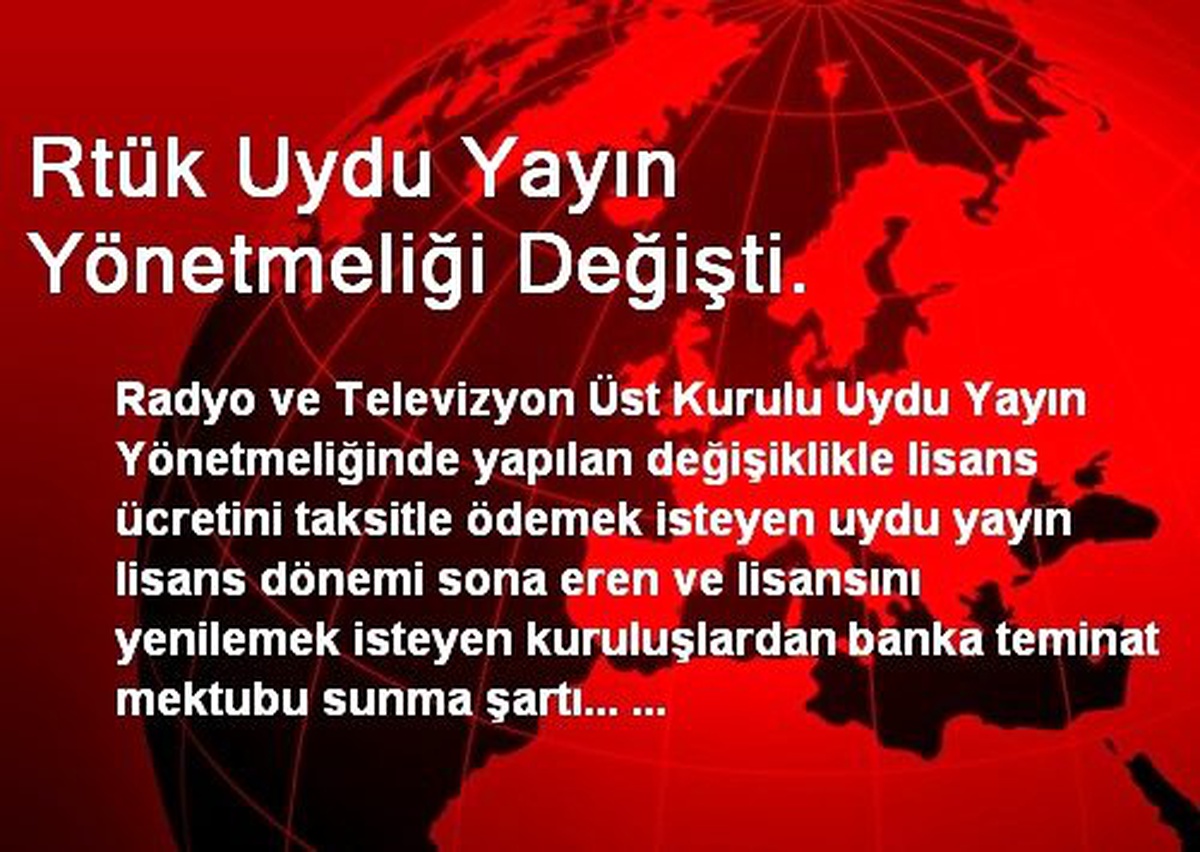 Rtük Uydu Yayın Yönetmeliği Değişti.