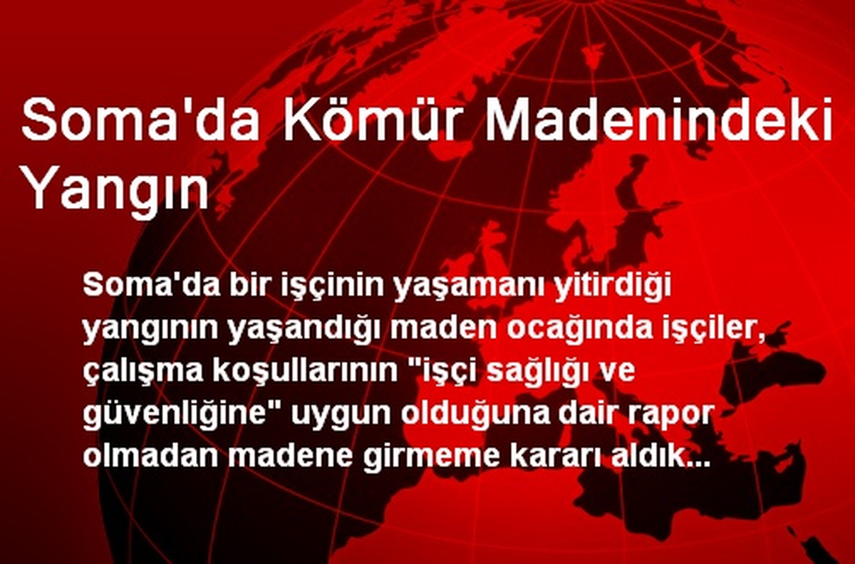 Soma\'da Kömür Madenindeki Yangın