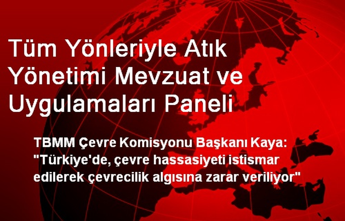 "Çevrecilik Algısına Zarar Veriliyor"