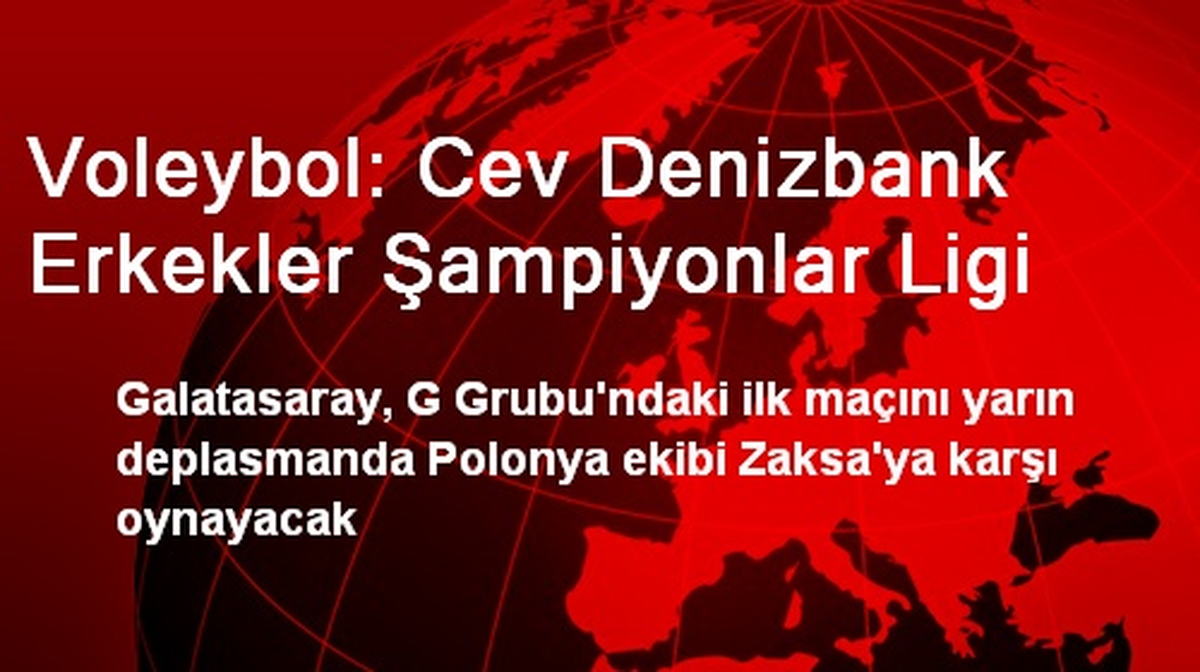 Voleybol: Cev Denizbank Erkekler Şampiyonlar Ligi