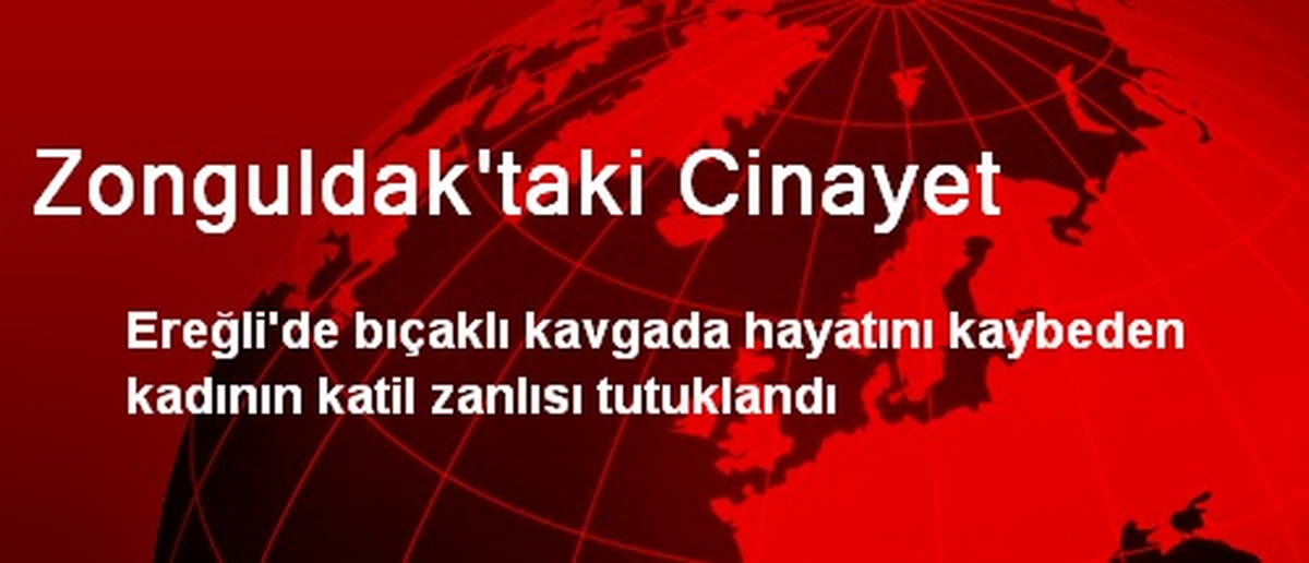 Zonguldak\'taki Cinayet