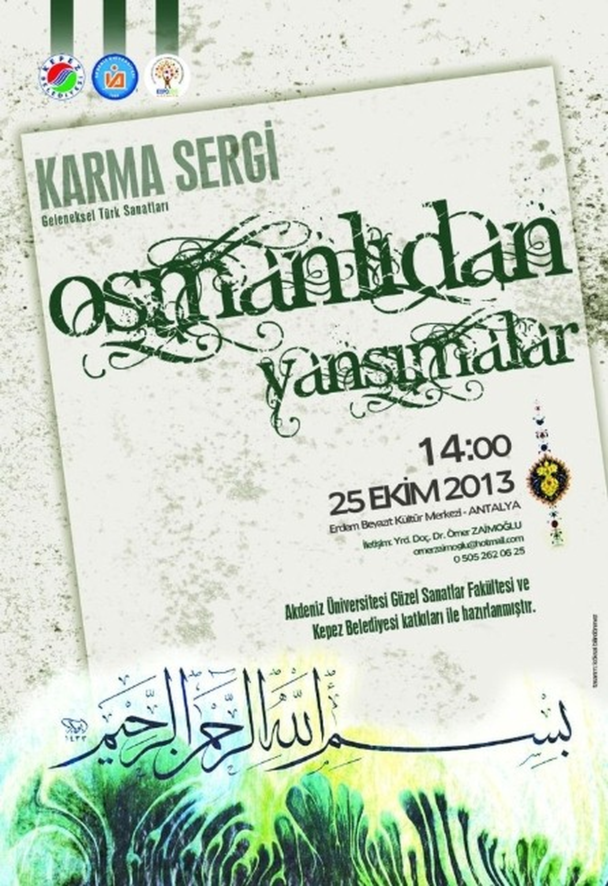 Kepez\'de \'Osmanlıdan Yansımalar\' Sergisi