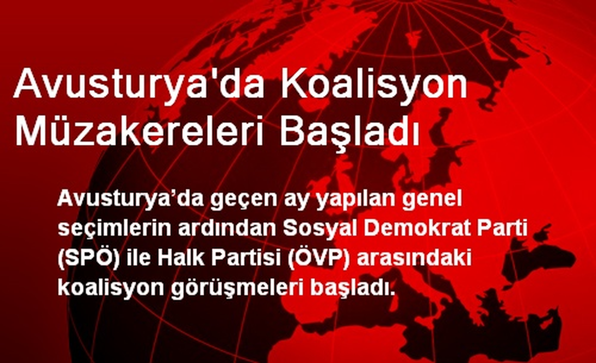 Avusturya\'da Koalisyon Müzakereleri Başladı