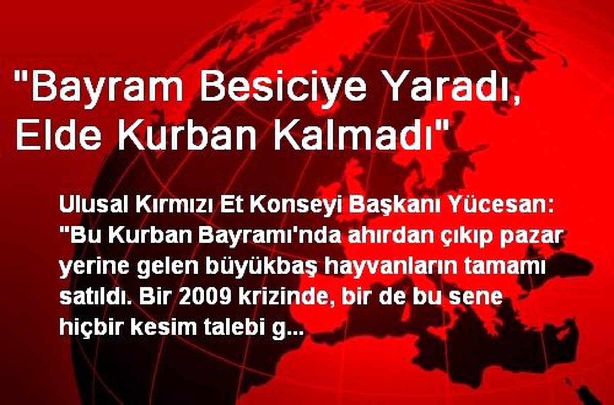 "Bayram Besiciye Yaradı, Elde Kurban Kalmadı"