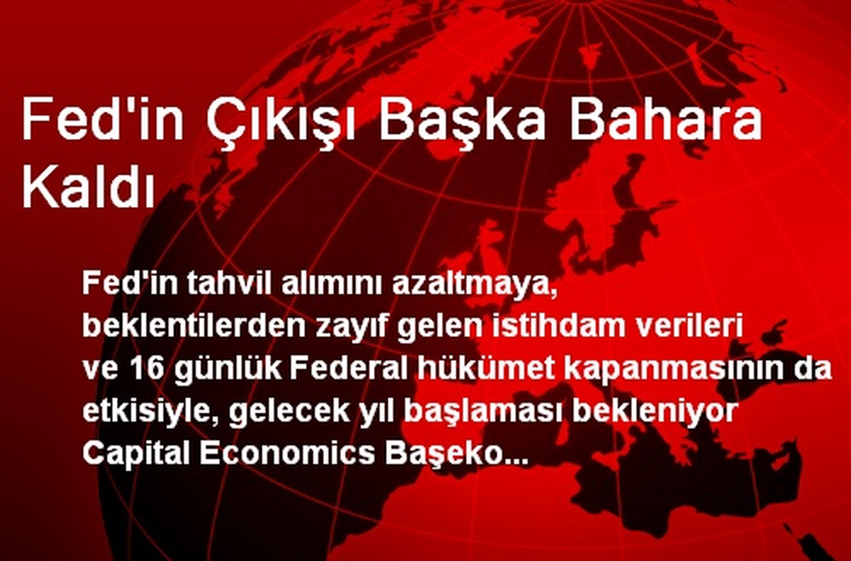 Fed\'in Çıkışı Başka Bahara Kaldı