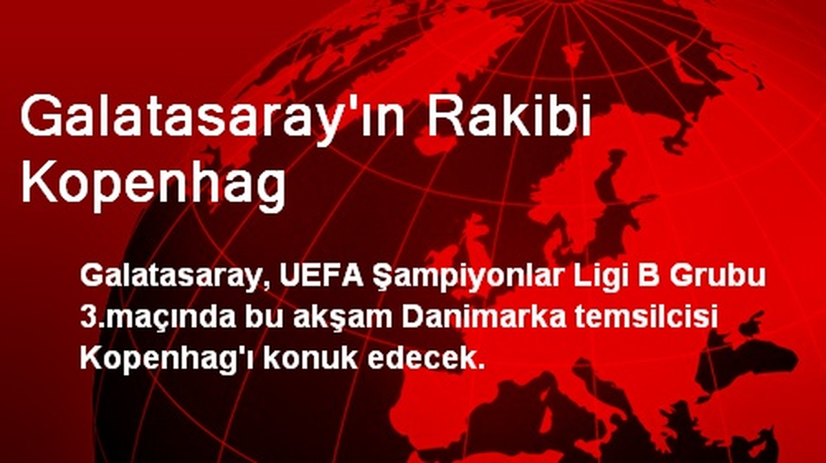 Galatasaray\'ın Rakibi Kopenhag