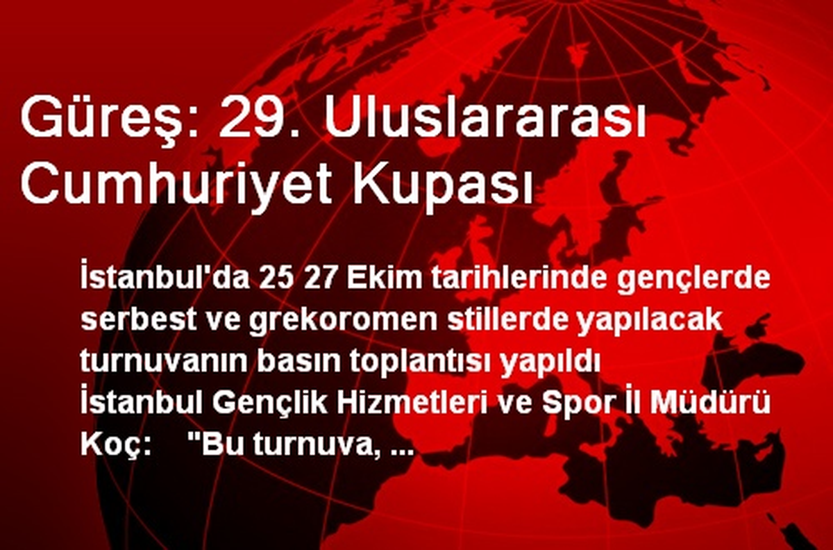 Güreş: 29. Uluslararası Cumhuriyet Kupası