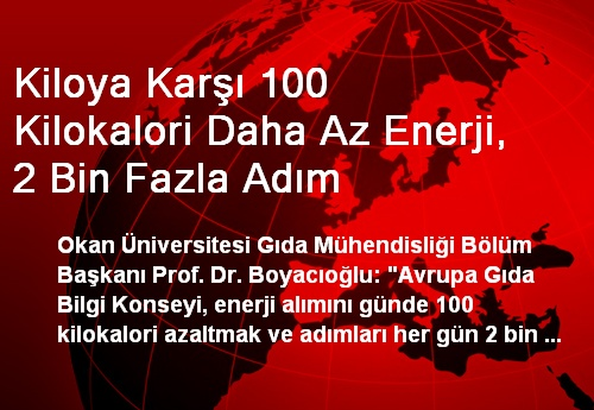 Kiloya Karşı 100 Kilokalori Daha Az Enerji, 2 Bin Fazla Adım