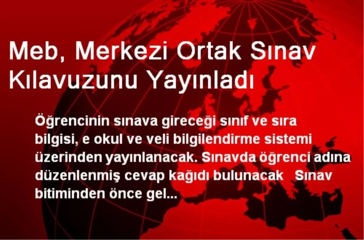 Meb, Merkezi Ortak Sınav Kılavuzunu Yayınladı