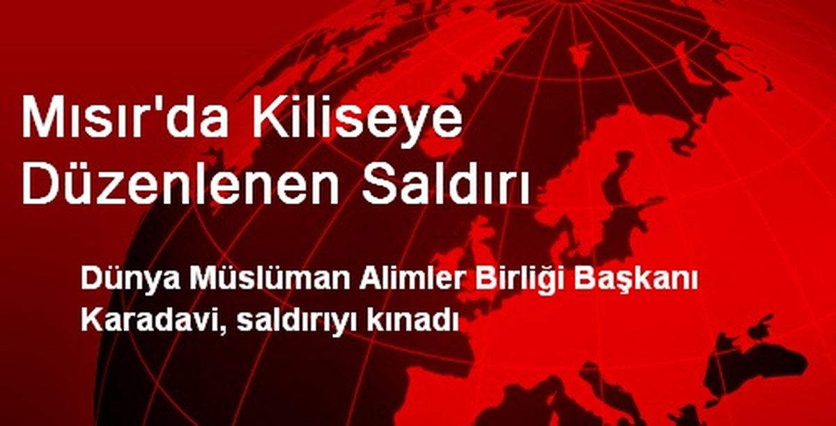 Mısır\'da Kiliseye Düzenlenen Saldırı