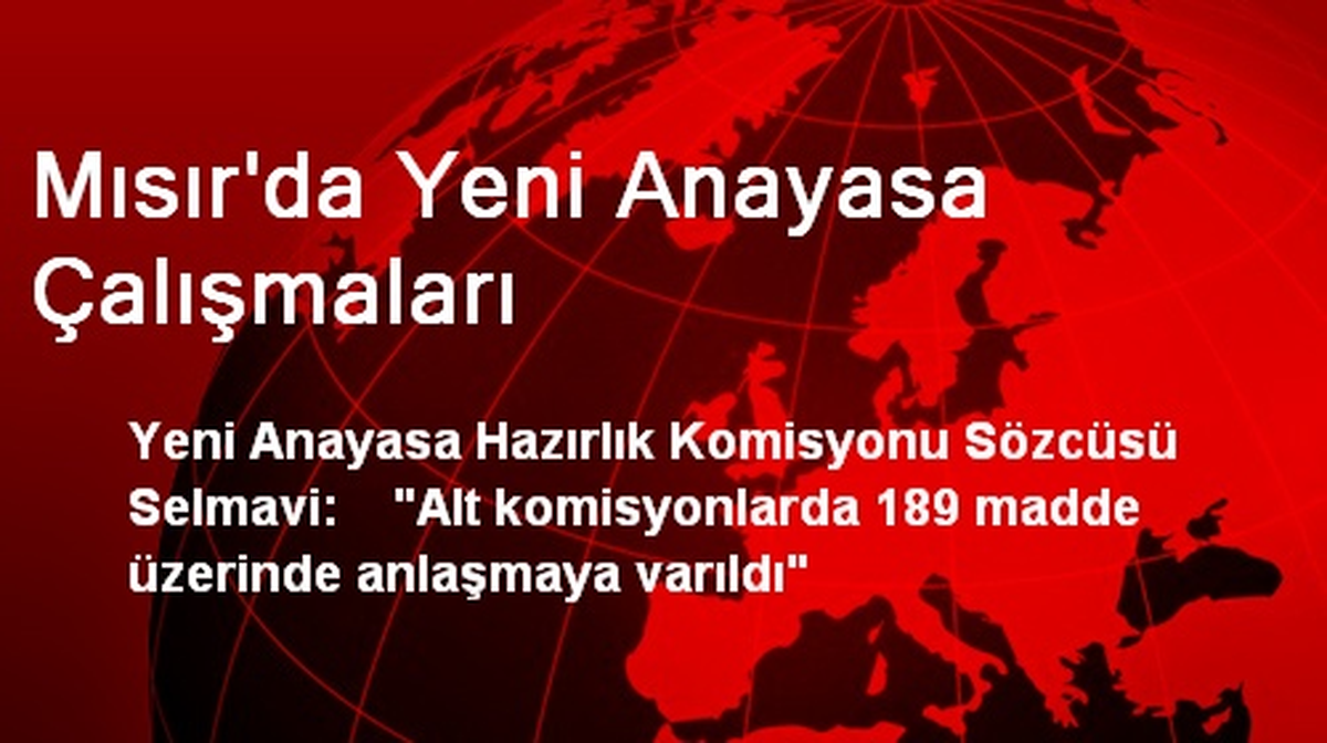 Mısır\'da Yeni Anayasa Çalışmaları