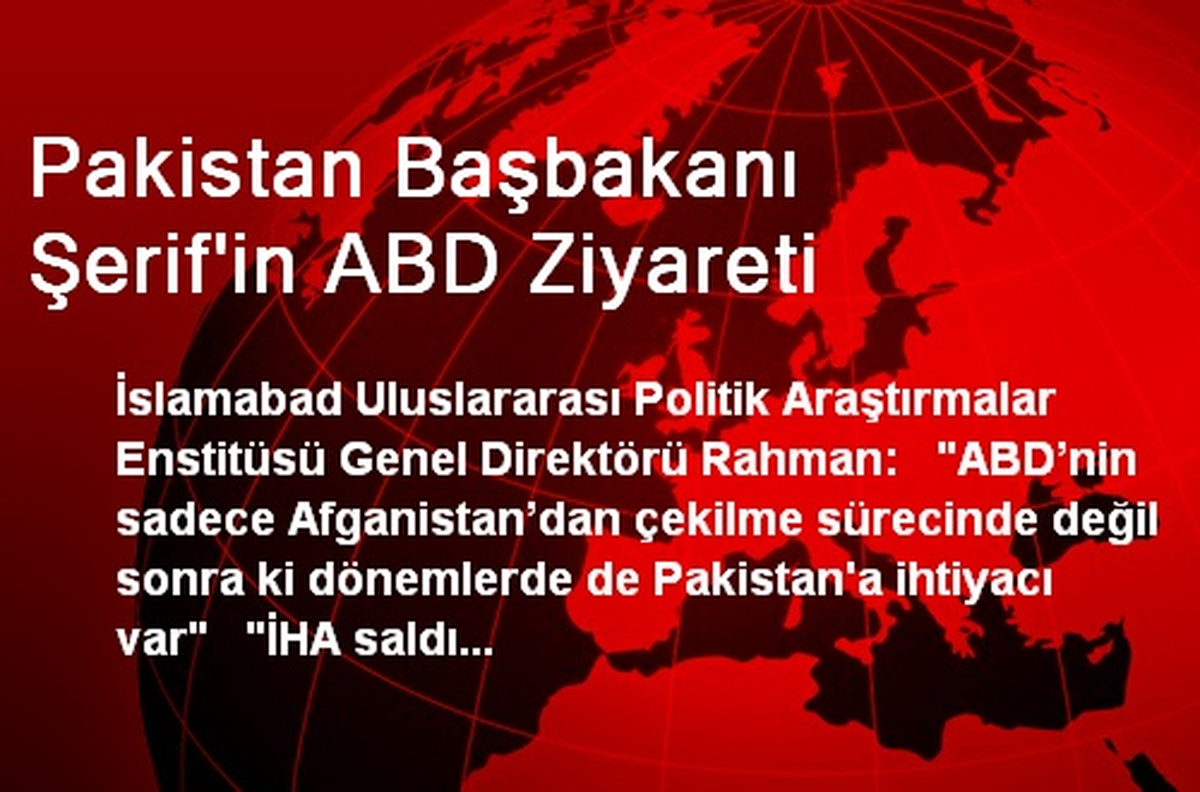 Pakistan Başbakanı Şerif\'in ABD Ziyareti